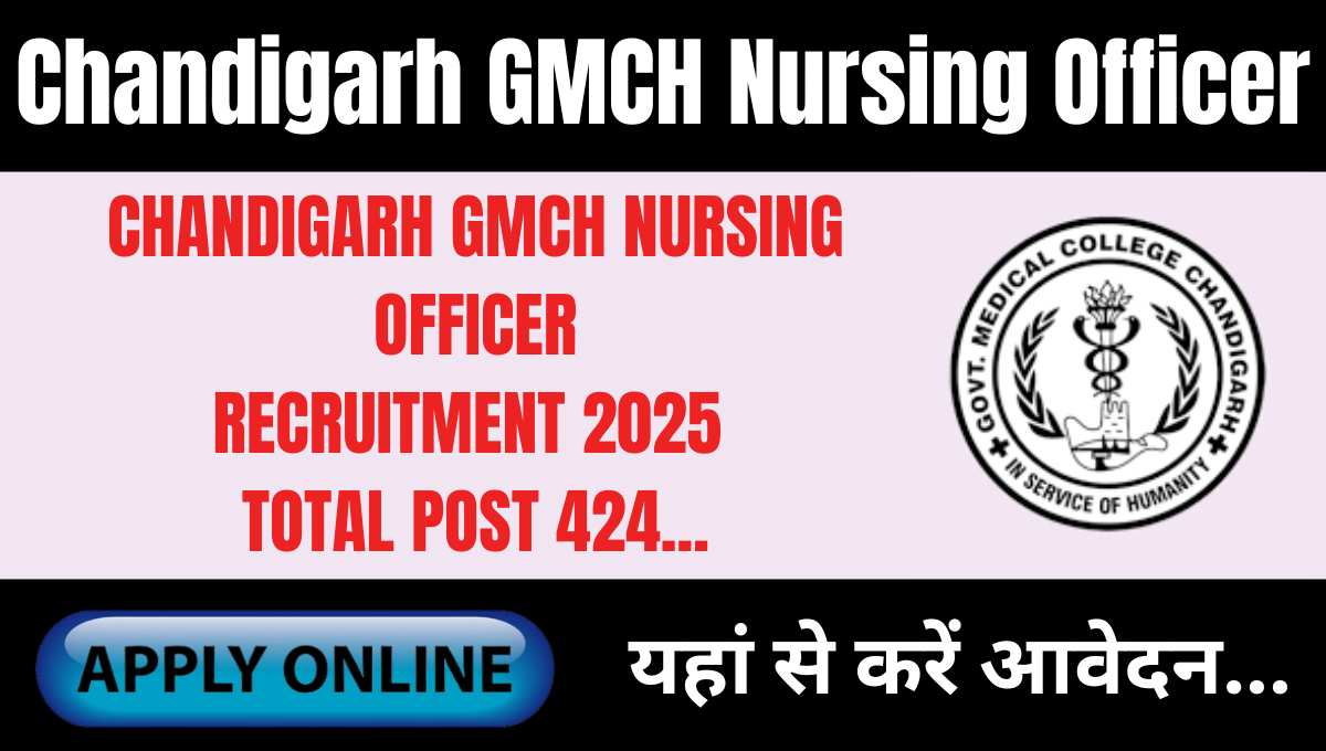 Chandigarh GMCH Nursing Officer Vacancy