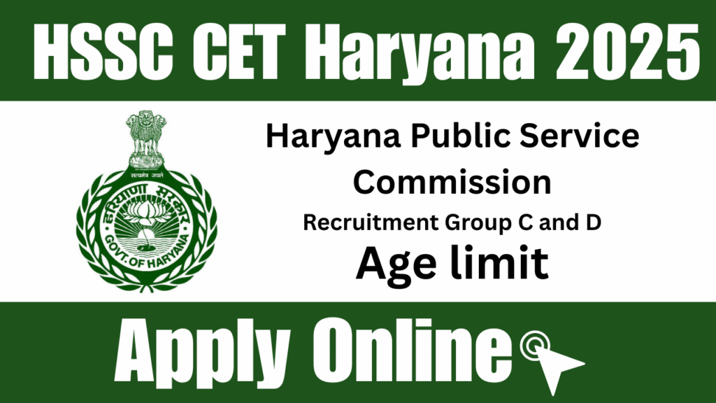 HSSC CET Haryana 2025 Age Limit