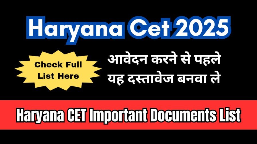 Haryana CET Exam Important Documents List